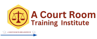 A Court Room Training  Institute